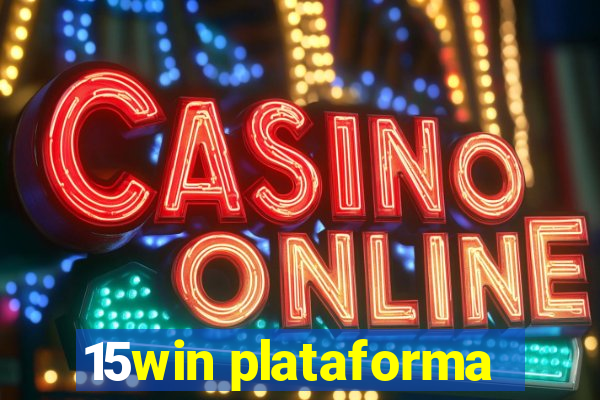 15win plataforma